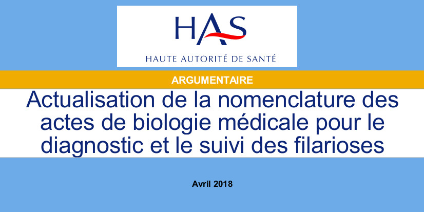 Actualisation de la nomenclature des actes de biologie médicale pour le diagnostic des filarioses Actualisation de la nomenclature des actes de biologie médicale pour le diagnostic des filarioses