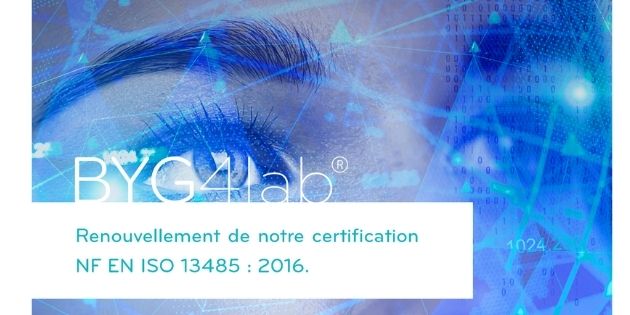 BYG4lab obtient le renouvellement de la certification NF EN ISO 13485 : 2016